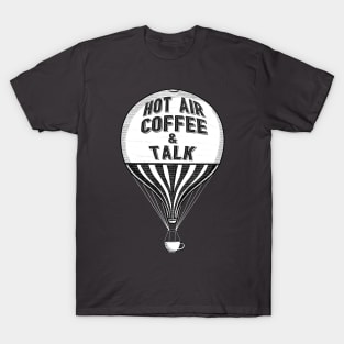 Hot Air Coffee & Talk T-Shirt